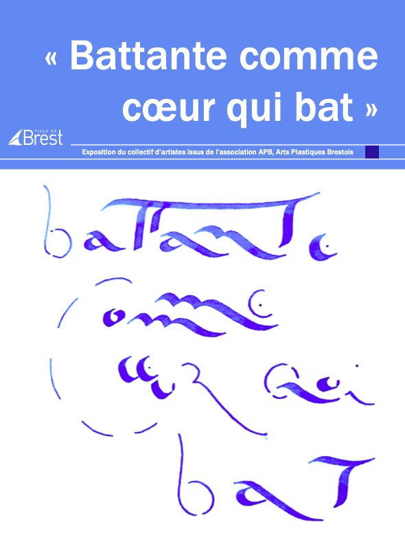 – battante comme cœur qui bat — collectif d&rsquo;artistes en expo du 18 novembre au 2 décembre 2025 à St.Marc, Brest&nbsp;(29)